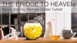 The Bridge To Heaven by Michael Harlan Turkell