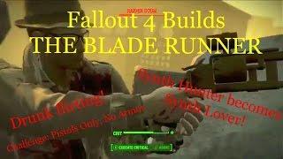 Fallout 4 Builds: The Blade Runner (Ultimate Synth Hunter Build)