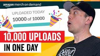 How I Got 10,000 Uploads in One Day for Amazon Merch on Demand with added Tips and Tricks