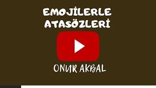 Emojilerle Atasözleri