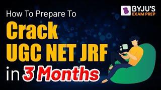 How To Prepare for UGC NET in 3 Months | UGC NET 2022 Study Plan | NTA UGC NET in 3 Months | Toshiba