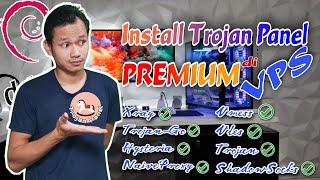 Cara Install Trojan Panel Server Premium di VPS | Pejuang GeeSeM Wajib Punya Pokoknya