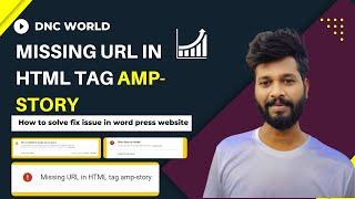 How to solve Missing URL in HTML tag amp-story in word press website