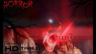 THE FIELD GUIDE TO EVIL Trailer 2019 Horror Movie