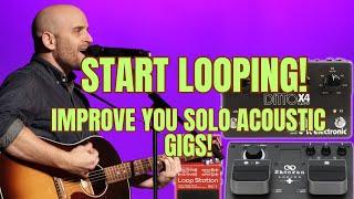 Using A Looper With Acoustic Guitar -Solo Acoustic Tips and Techniques