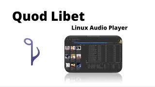 Quodlibet audio player for Linux - first steps (v. 4.5.0)