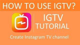 IGTV Tutorial - How to use IGTV?