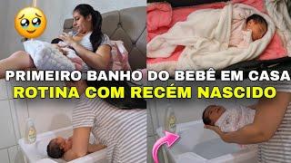 PRIMEIRO BANHO DA BEBÊ EM CASA, PÓS PARTO CESÁREA, AMAMENTAÇÃO + ROTINA COM RECÉM NASCIDO