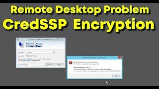 Can't RDP | CredSSP Encryption Oracle Remediation | Remote Desktop Problem