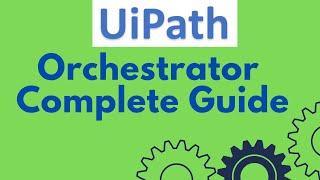 UiPath Tutorial 17 - UiPath Orchestrator | Deploy Bots to Orchestrator | Run Jobs from Orchestrator