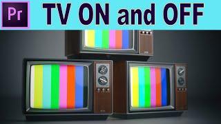 TV Turn ON and OFF effect - Adobe Premiere Pro Tutorial