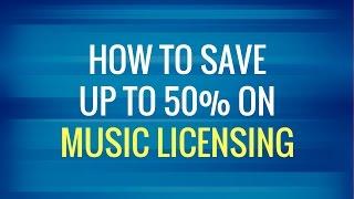 How To License Great Music For Small Business Videos And Save Up To 50% On Licensing Fees