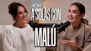 Malú y Vicky Martín Berrocal | A SOLAS CON: Capítulo 36 | Podium Podcast