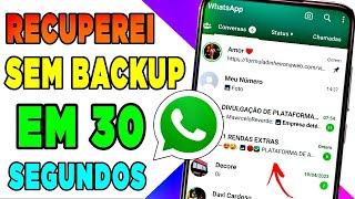 Não fiz backup do WhatsApp como recuperar conversas ANTIGAS