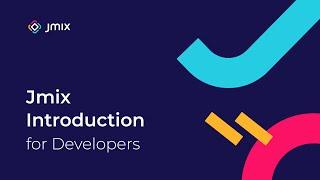 Jmix Introduction for Developers