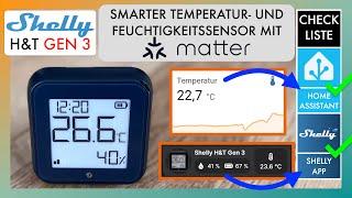 Shelly H&T Gen 3 Review - Einbinden in die Shelly App & Home Assistant - Anleitung