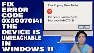 How To Fix Error Code 0x80070141 The Device Is Unreachable in Windows 10/11 [Solution]