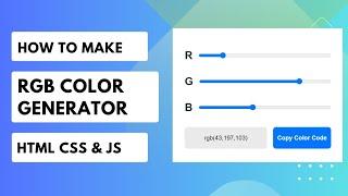 RGB Color Generator with Html, Css JavaScript