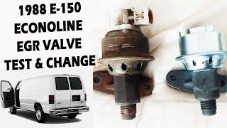 1988 Ford Econoline E-150 EGR Valve Test & Replace (Change EGR Valve) F150