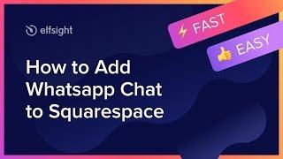 How to Add Whatsapp Chat to Squarespace page (2021)