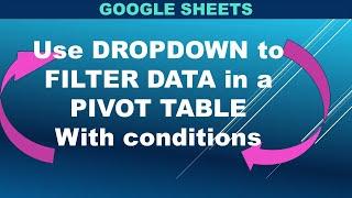 Mastering Data Analysis: Filter Pivot Tables with Year-Based Dropdowns in Google Sheets