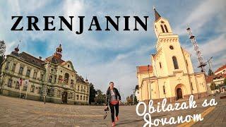 ZRENJANIN - Obilazak sa Jovanom