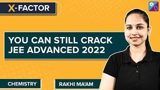 JEE Advanced 2022: Important Topics/Concepts (Top 10) from Class 11 & 12 Chemistry for JEE Advanced