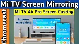 Screen Mirroring MI LED Tv 4A Pro | Google Chrome Cast 2019