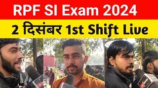 RPF SI Exam Review 2 Dec First Shift | Today RPF SI Exam Analysis