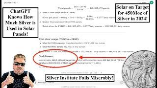 ALERT! Physical Silver Used in Solar for 2024 is Tracking 450Moz!! EASY TO CALCULATE!! (Bix Weir)