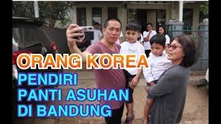 WAWANCARA DGN IBU KIM (ORANG KOREA) PENDIRI PANTI "RUMAH KASIH KARUNIA" DI BANDUNG