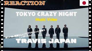 [FILIPINO REACTION VIDEO] ||   Travis Japan - 'Tokyo Crazy Night' Music Video