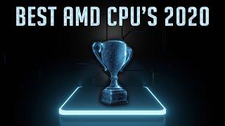 BEST AMD CPUs 2020