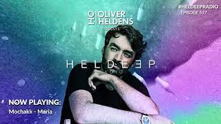 Oliver Heldens - Heldeep Radio #557