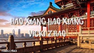 Vicki Zhao - Hao Xiang Hao Xiang | Lyrics dan terjemahan Indonesia