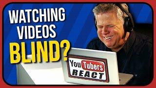 How Does A Blind Person Watch Videos? (re: YouTubers React To Try Not To Cringe Challenge)