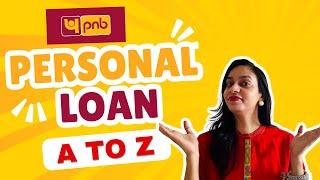 Personal Loan Guide: Interest, Doc, Charges & More | Everything you need to know | PNB Personal Loan