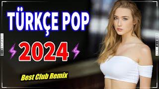 Yeni Remix Şarkılar 2024  Türkçe Pop Hareketli Şarkılar Remix  2024 Pop Şarkılar Remix 