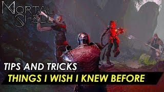 Mortal Shell -  THINGS I WISH I KNEW BEFORE (TIPS AND TRICKS BEGINNERS AND ADVANCE)