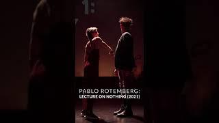 PABLO ROTEMBERG: LECTURE ON NOTHING (2021)