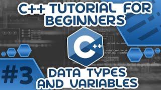 Learn C++ With Me #3 - Data Types and Variables