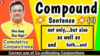 Formation of Compound Sentence | Synthesis of Sentences | Correct Use of Coordinating Conjunctions |