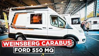 Der NEUE Kastenwagen 2023 Weinsberg CaraBus FORD 550 MQ