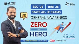 General Awareness: Zero to Hero Series for SSC JE, RRB JE, & STATE AE/JE Exams | ACE Online