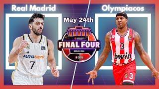 Preview of Final 4 Match Up Real Madrid vs Olympiacos