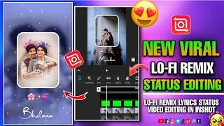 Lo-fi Remix Viral Lyrics Status Video Editing in Inshot | Inshot Lo-fi Remix Lyrics Status Editing