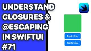 Communicate Between Views In SwiftUI With Closures, Understand Swift Closures & @escaping In Swift