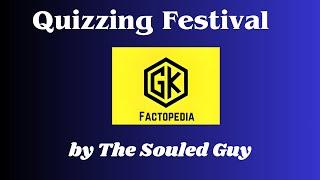 GKFactopedia KBC Quizzing Festival by The Souled Guy - Round 1