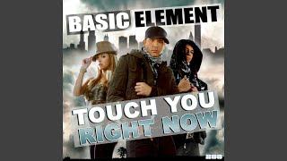 Touch You Right Now (Radio Edit)