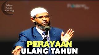 Hukum Merayakan Ulang Tahun dalam Islam !! Dr. Zakir Naik